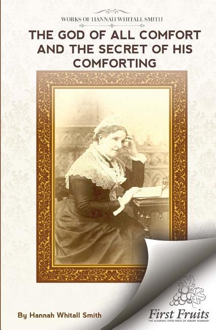 Vorderes Coverbild The God of All Comfort: And The Secret of His Comforting