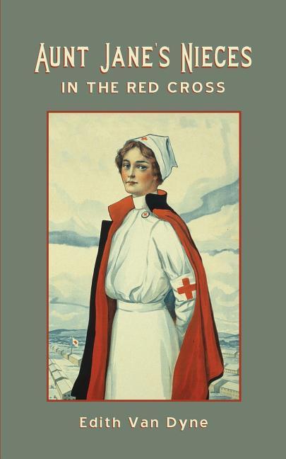 Vorderes Coverbild Aunt Jane's Nieces in The Red Cross