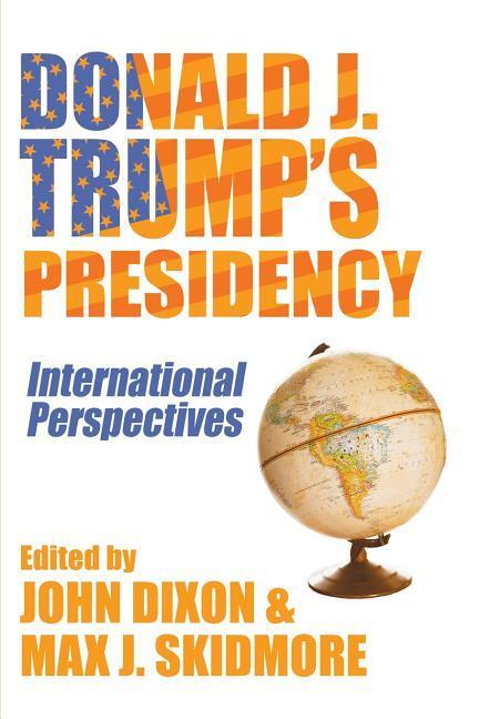 Vorderes Coverbild Donald J. Trump's Presidency: International Perspectives
