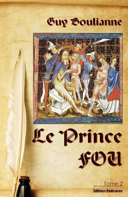 Vorderes Coverbild Le Prince Fou (tome 2)