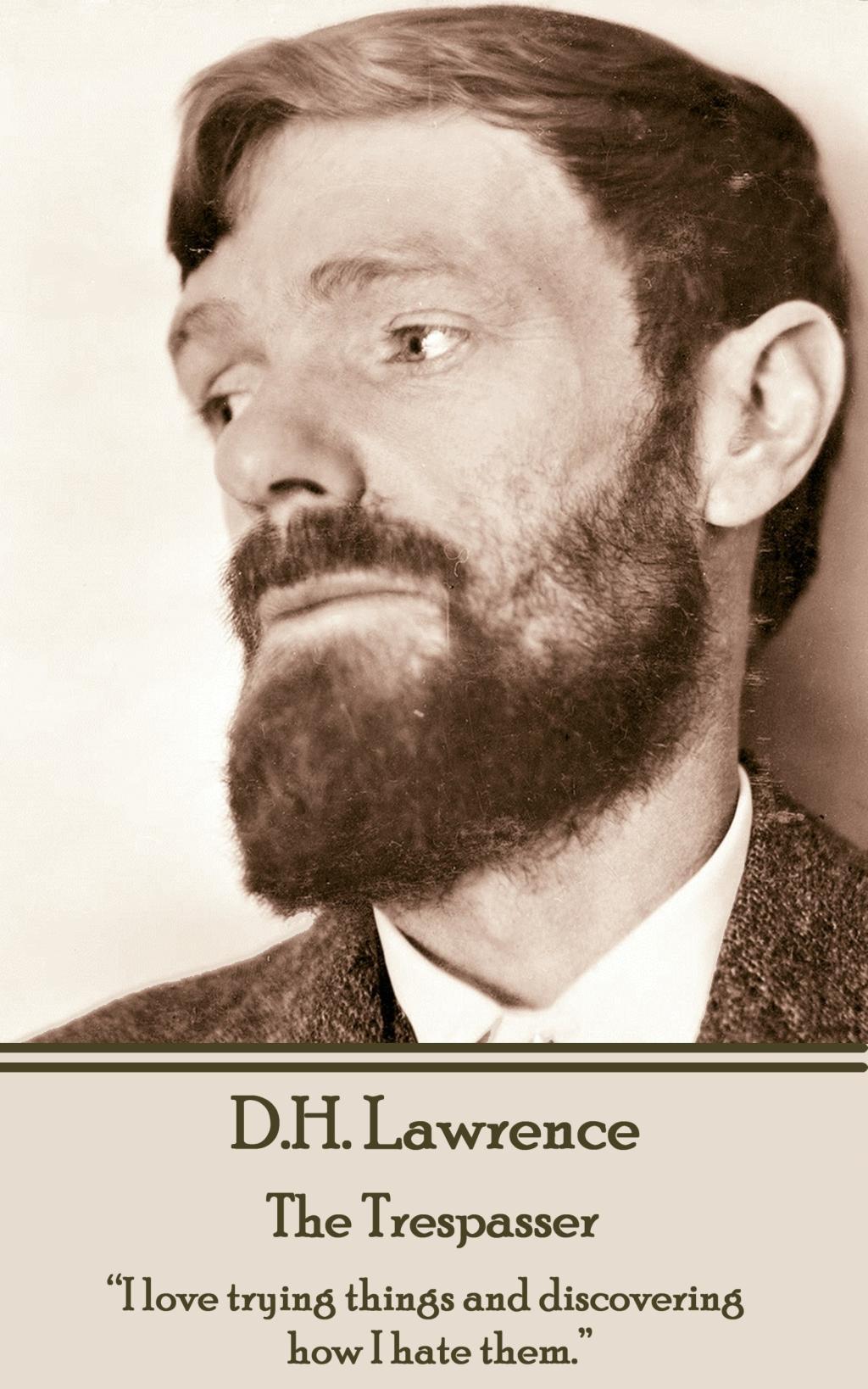 Vorderes Coverbild D.H. Lawrence - The Trespasser: "I love trying things and discovering how I hate them."