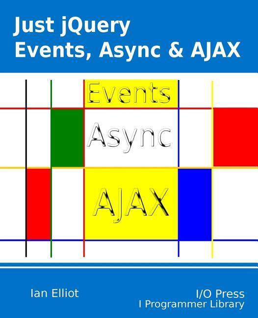 Vorderes Coverbild Just jQuery: Events, Async & Ajax