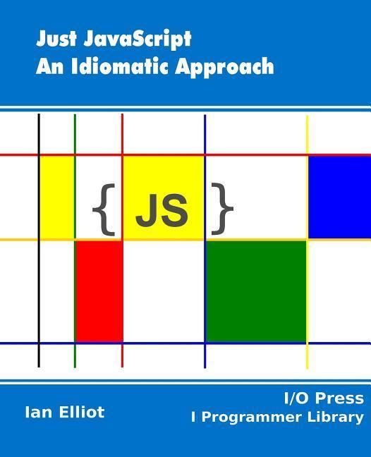 Vorderes Coverbild Just JavaScript: An Idiomatic Approach