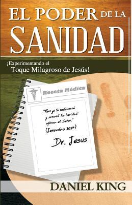 Vorderes Coverbild El Poder de la Sanidad: Experimentand el Toque Milagroso de Jesus!