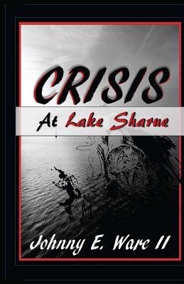 Vorderes Coverbild Crisis at Lake Sharue