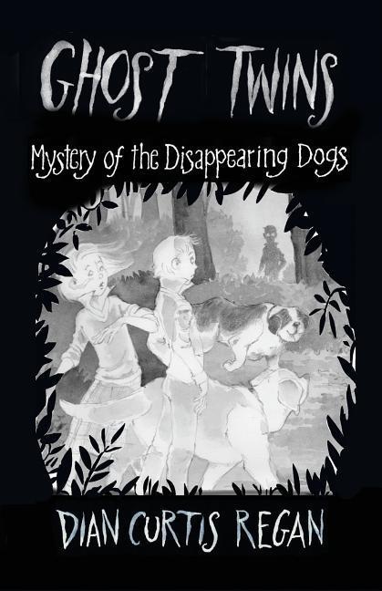 Vorderes Coverbild Ghost Twins: Mystery of the Disappearing Dogs