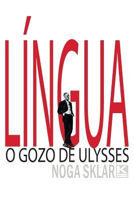 Vorderes Coverbild Língua - O gozo de Ulysses