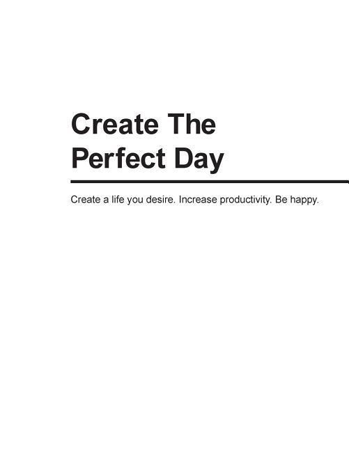 Vorderes Coverbild Create The Perfect Day