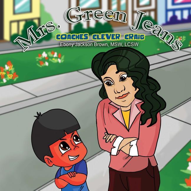 Vorderes Coverbild Mrs. GreenJeans Coaches Clever Craig: A Children's Storybook