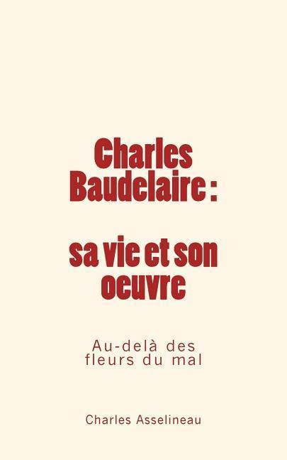 Vorderes Coverbild Charles Baudelaire - sa vie et son oeuvre