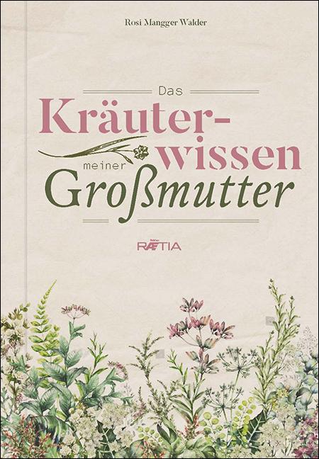 Vorderes Coverbild Das Kräuterwissen meiner Großmutter