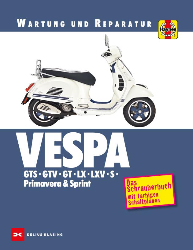 Vorderes Coverbild Vespa GTS, GTV, GT, LX, LXV, S, Primavera & Sprint
