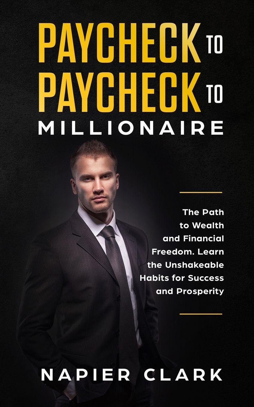 Vorderes Coverbild Paycheck to Paycheck to Millionaire