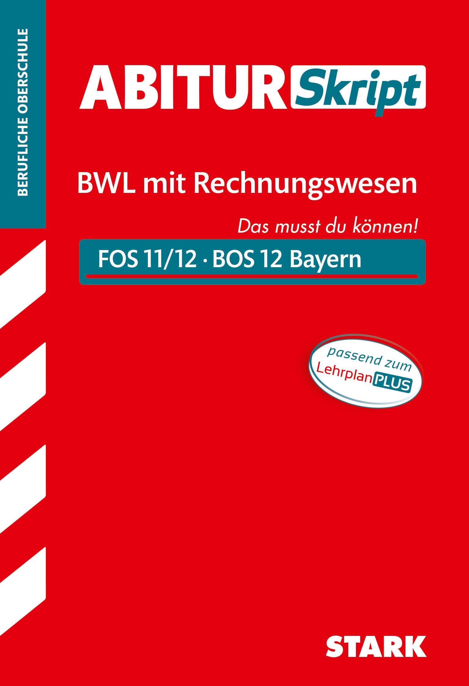 Vorderes Coverbild STARK AbiturSkript FOS/BOS Bayern - Betriebswirtschaftslehre mit Rechnungswesen 12. Klasse