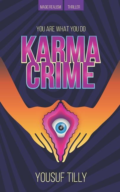 Vorderes Coverbild Karma Crime: You Are What You Do