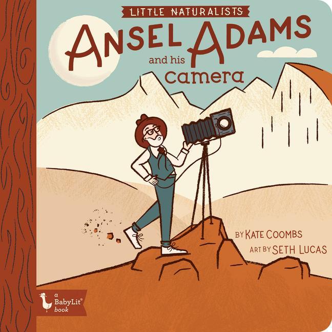 Vorderes Coverbild Little Naturalists: Ansel Adams and His Camera
