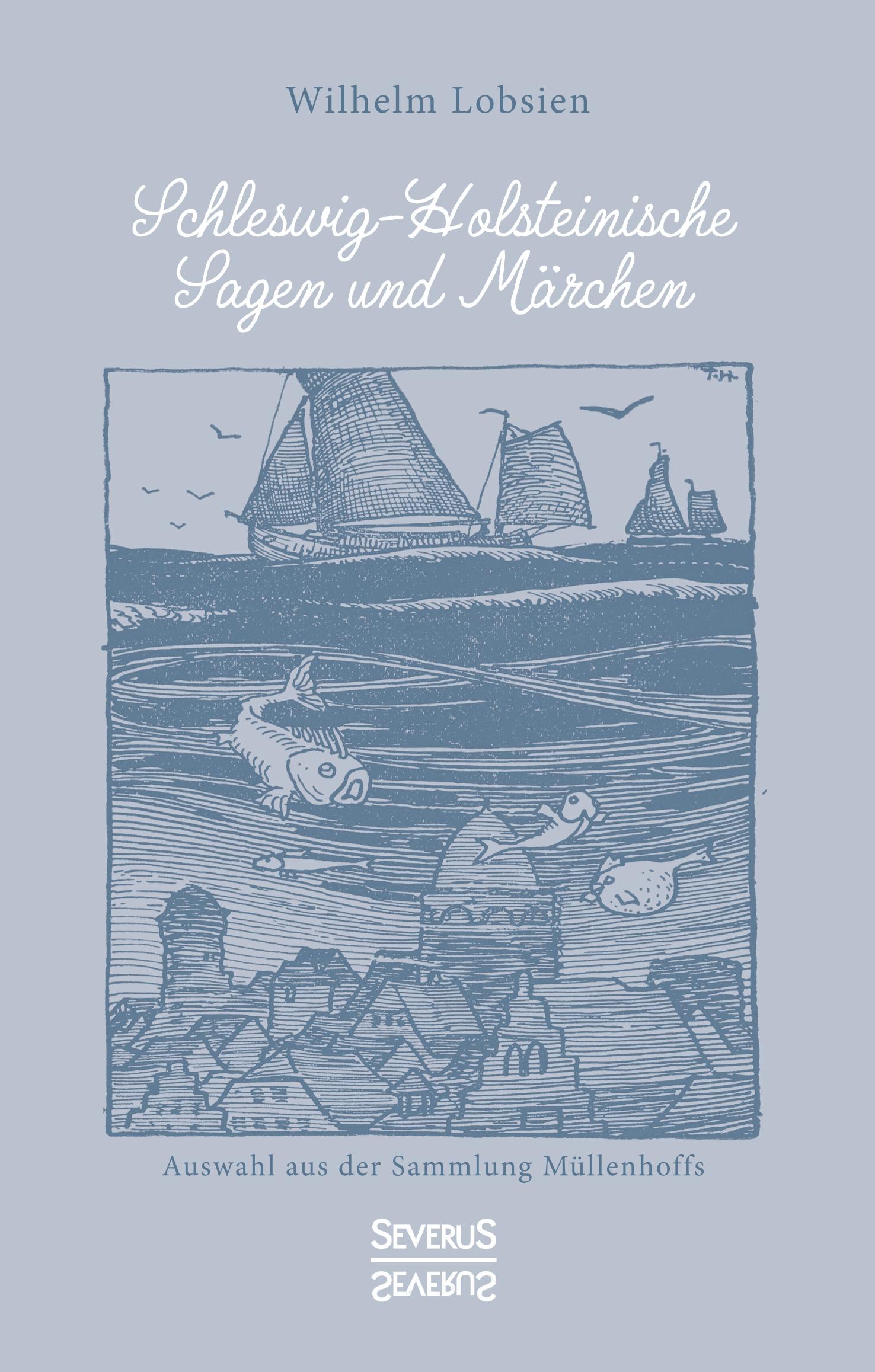 Vorderes Coverbild Schleswig-Holsteinische Sagen und Märchen