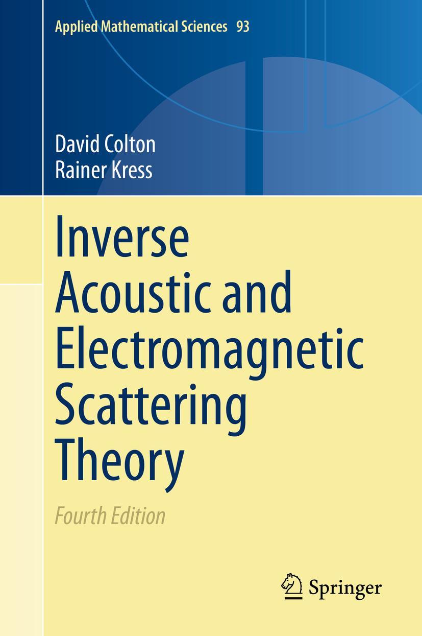 Vorderes Coverbild Inverse Acoustic and Electromagnetic Scattering Theory