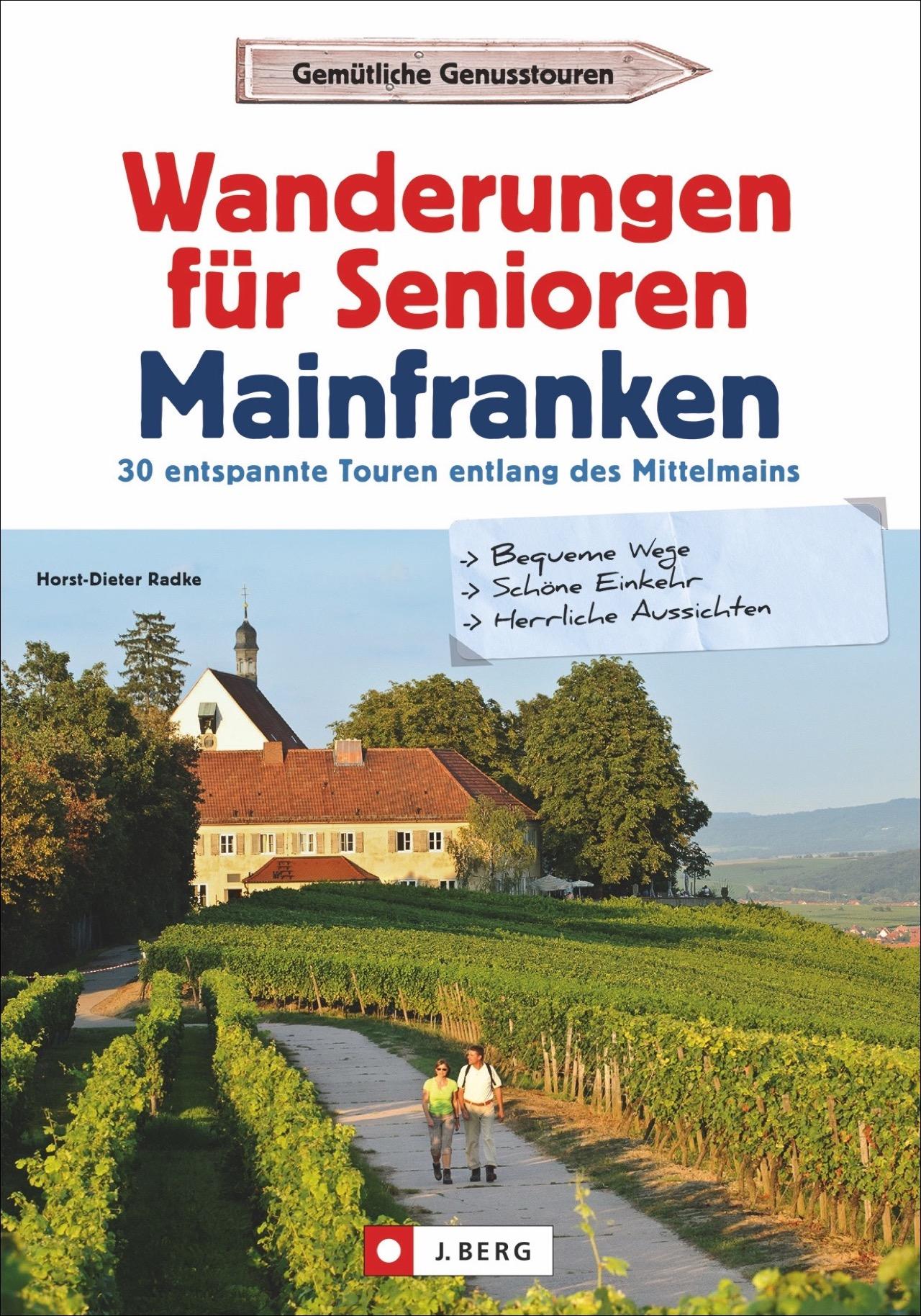 Vorderes Coverbild Wanderungen für Senioren Mainfranken