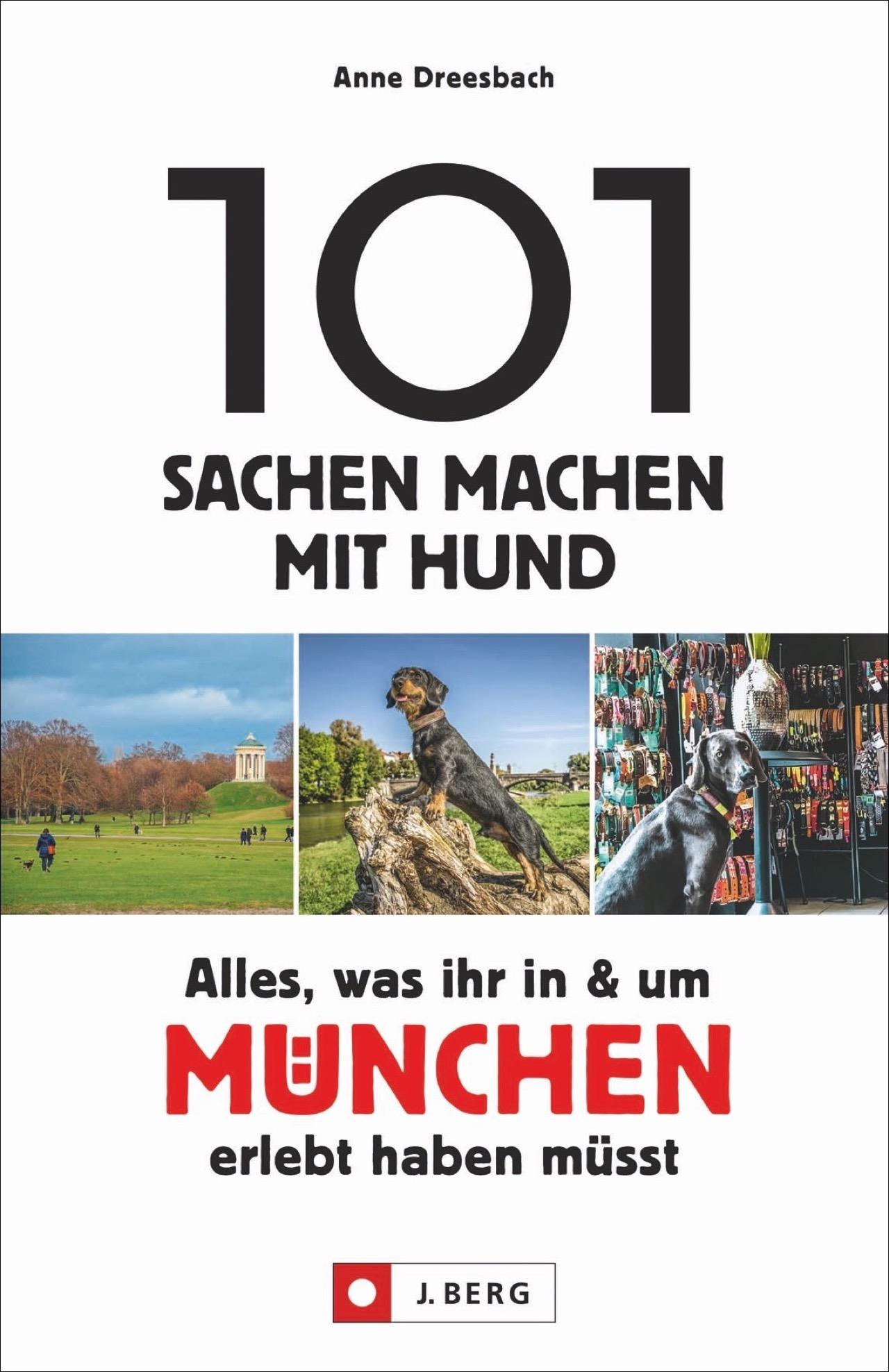 Vorderes Coverbild 101 Sachen machen mit Hund - Alles, was ihr in & um München erlebt haben müsst