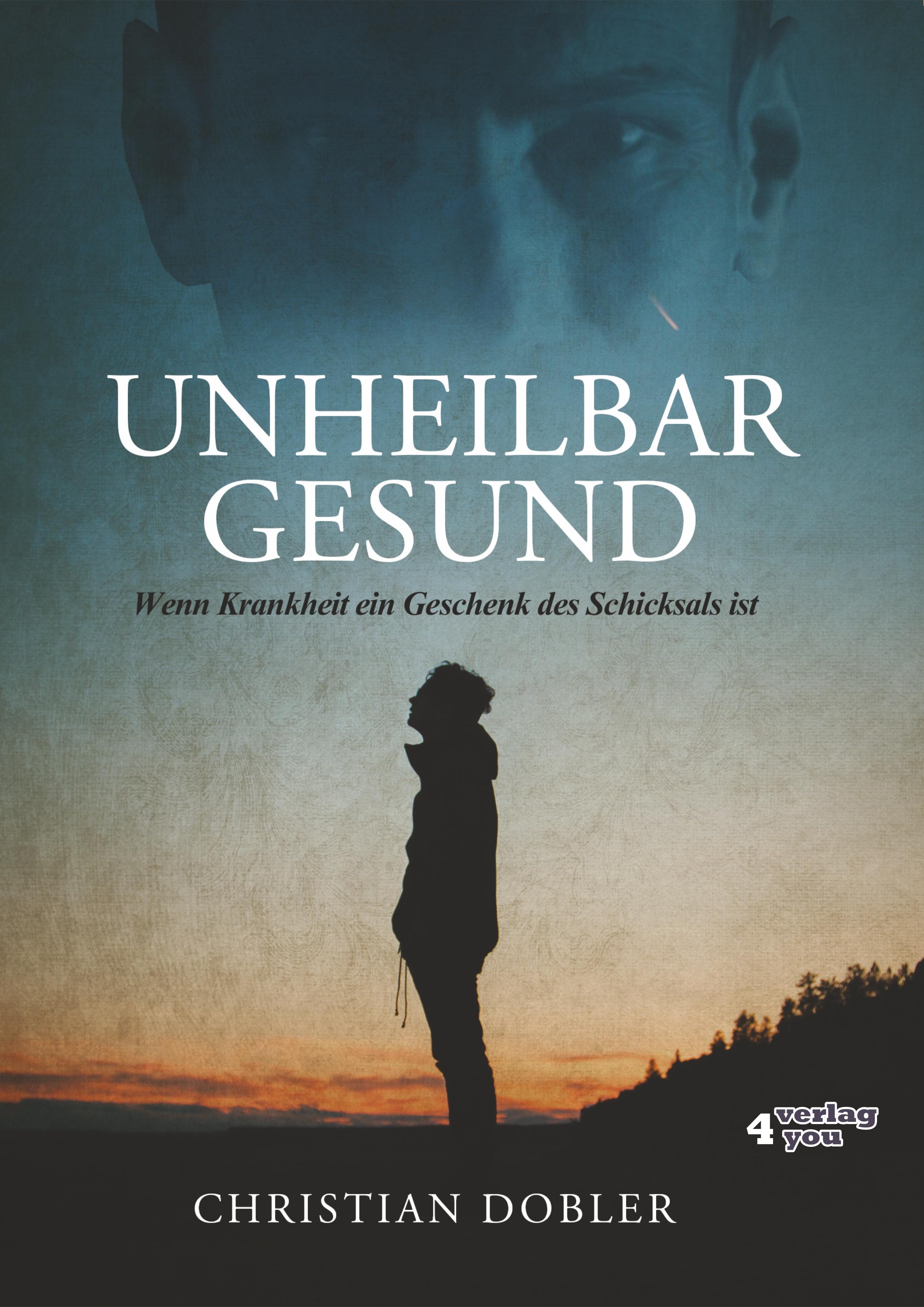 Vorderes Coverbild UNHEILBAR GESUND