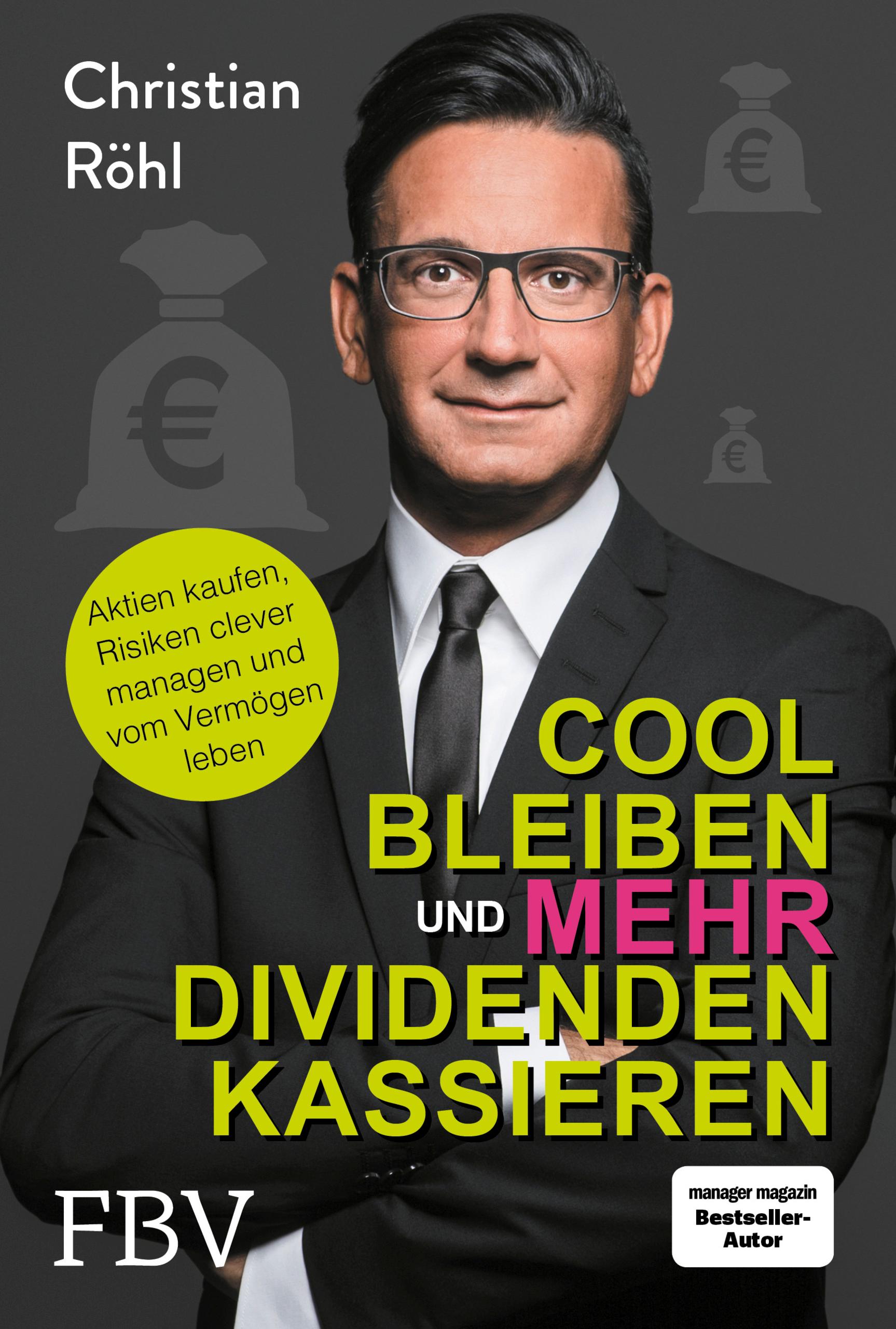 Vorderes Coverbild Cool bleiben und mehr Dividenden kassieren