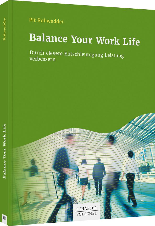 Vorderes Coverbild Balance Your Work Life