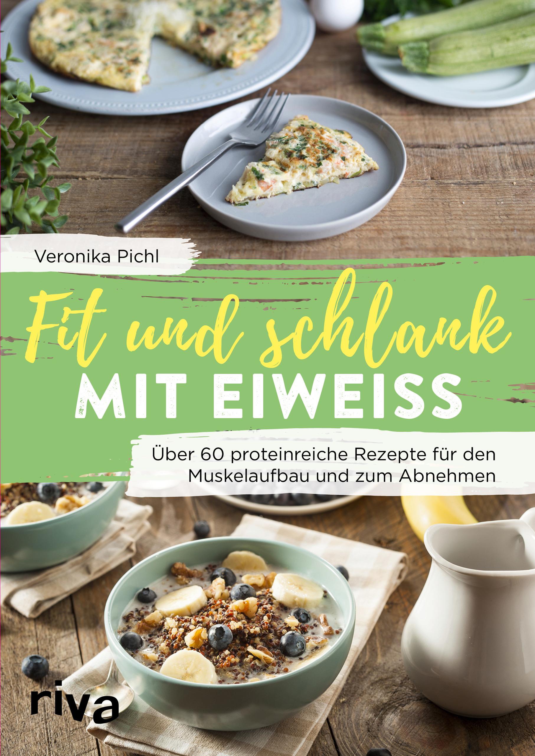 Vorderes Coverbild Fit und schlank mit Eiweiß