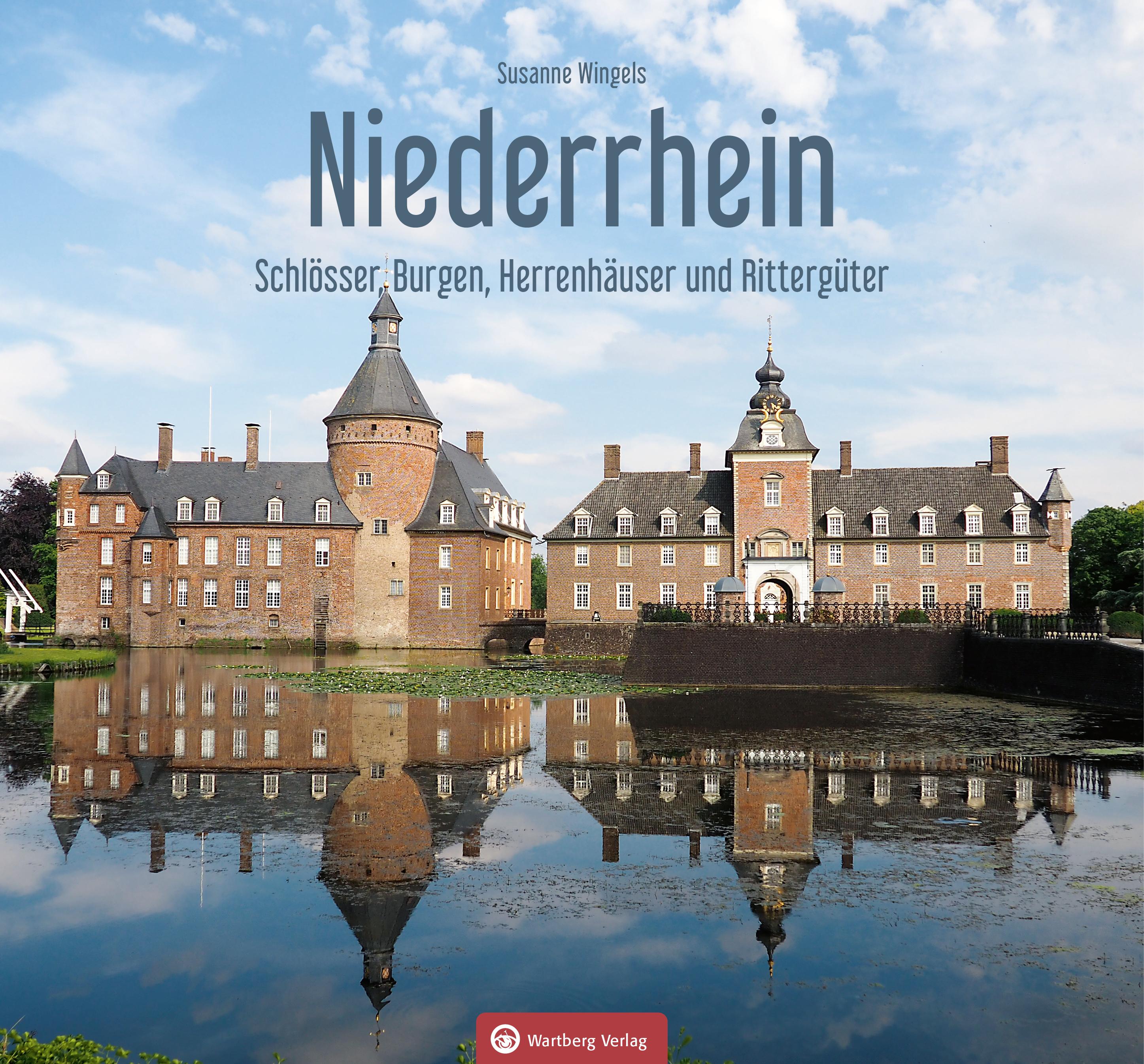 Vorderes Coverbild Niederrhein - Schlösser, Burger, Herrenhäuser und Rittergüter