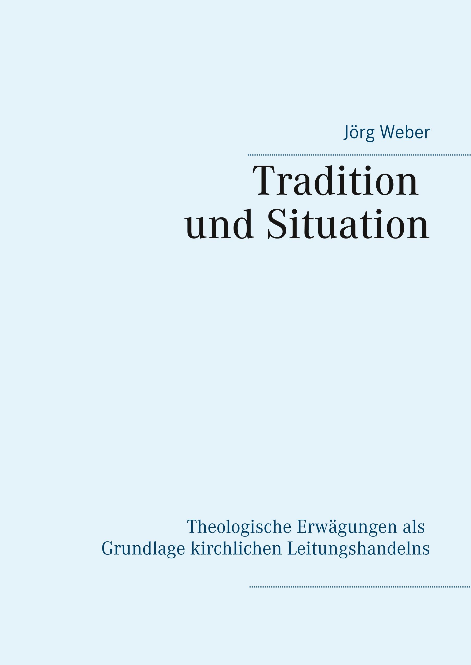 Vorderes Coverbild Tradition und Situation