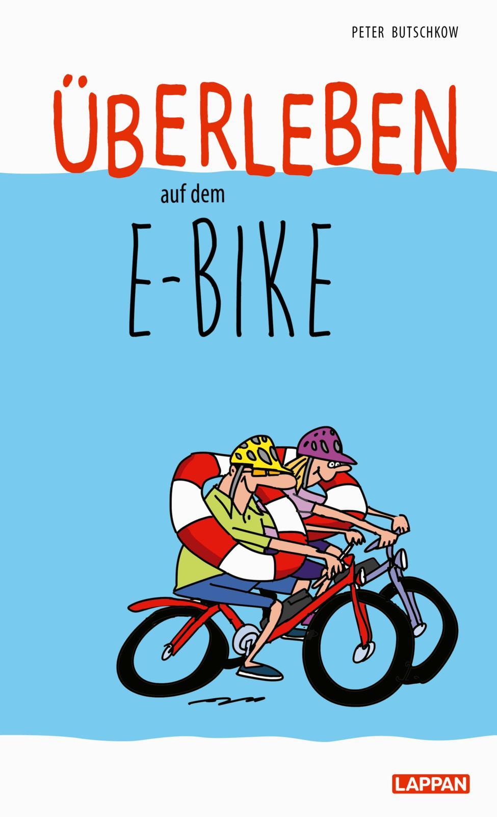 Vorderes Coverbild Überleben auf dem E-Bike: Humorvolle Geschichten und Cartoons rund ums E-Bike