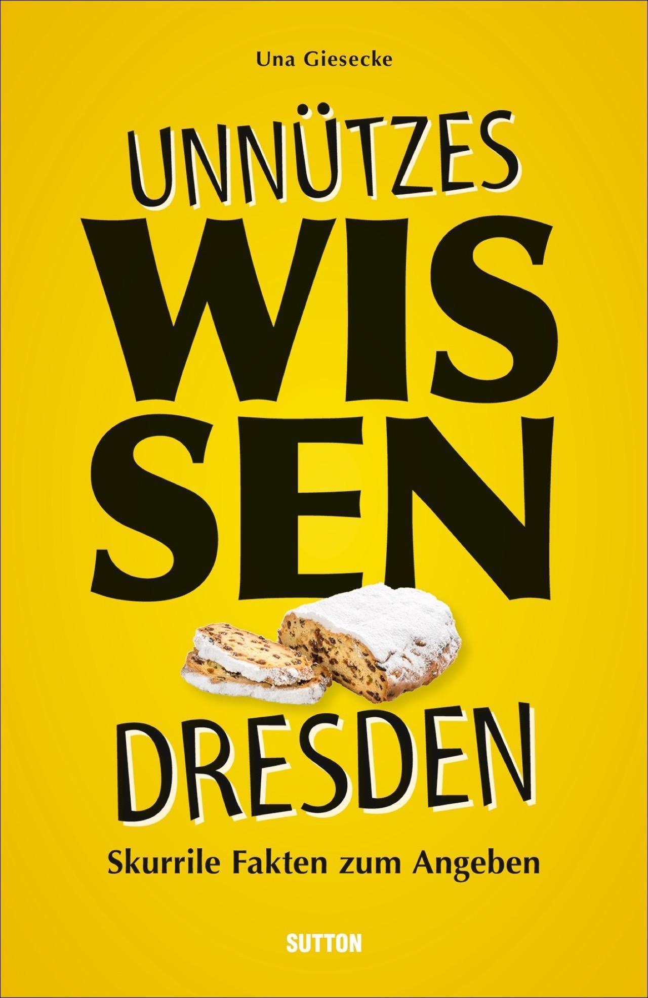 Vorderes Coverbild Unnützes Wissen Dresden