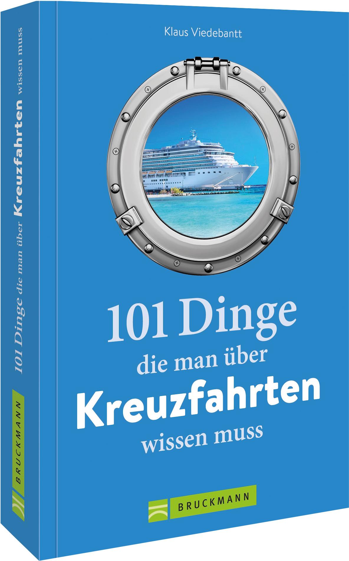 Vorderes Coverbild 101 Dinge, die man über Kreuzfahrten wissen muss