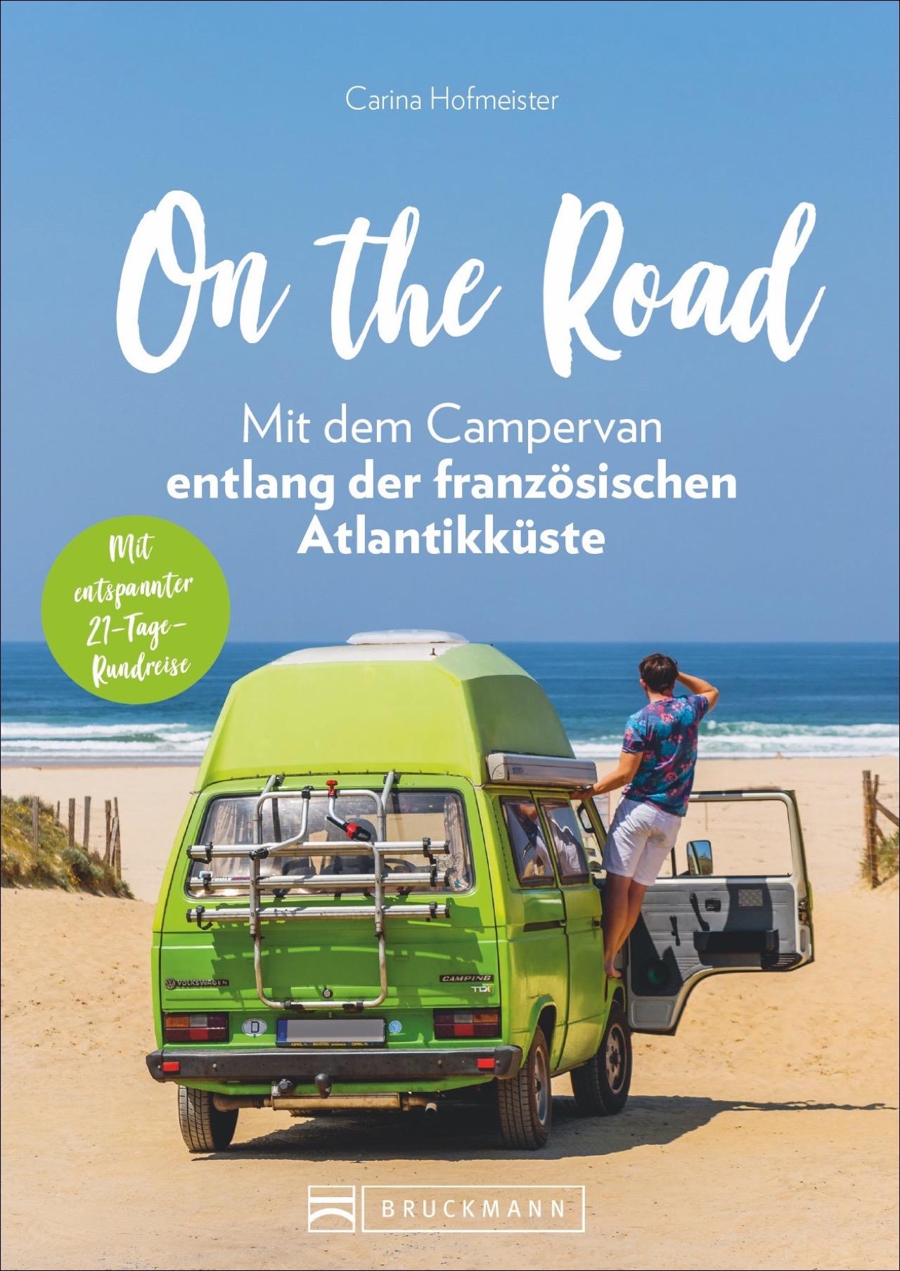 Vorderes Coverbild On the Road - Mit dem Campervan entlang der französischen Atlantikküste