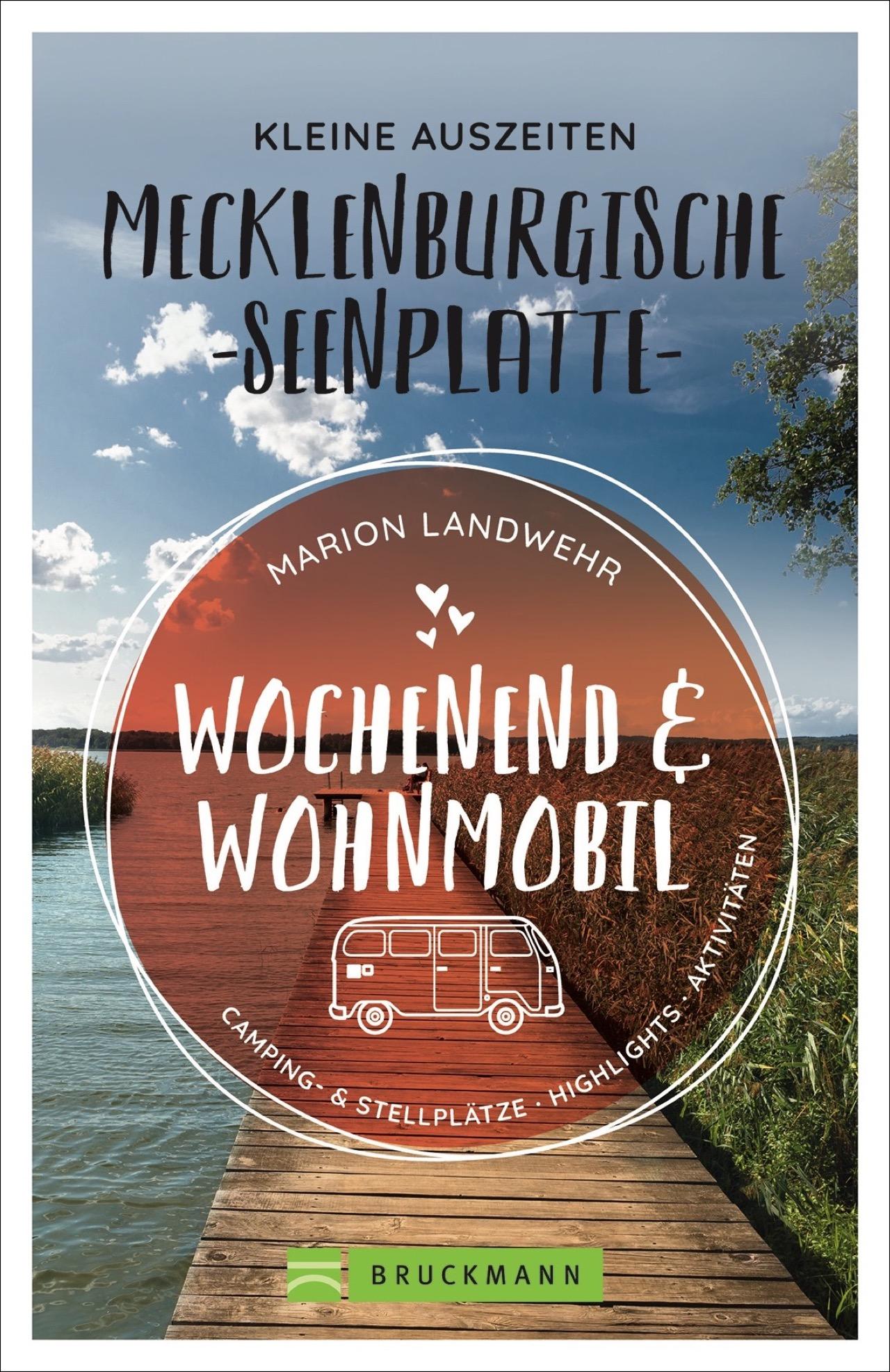 Vorderes Coverbild Wochenend und Wohnmobil - Kleine Auszeiten Mecklenburgischen Seenplatte