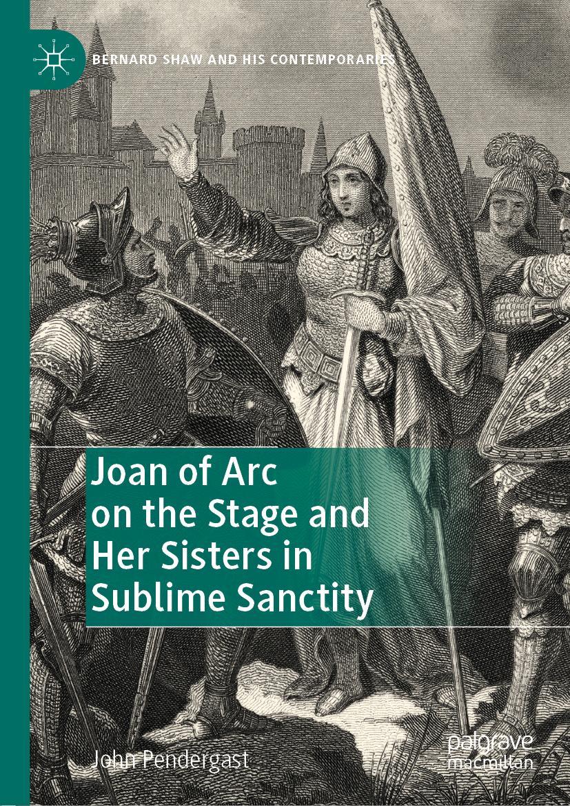 Vorderes Coverbild Joan of Arc on the Stage and Her Sisters in Sublime Sanctity