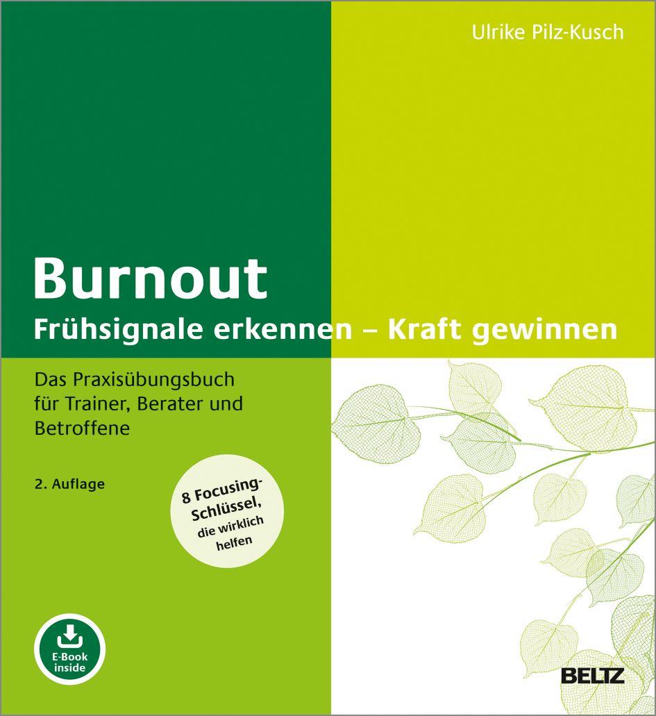 Vorderes Coverbild Burnout: Frühsignale erkennen - Kraft gewinnen