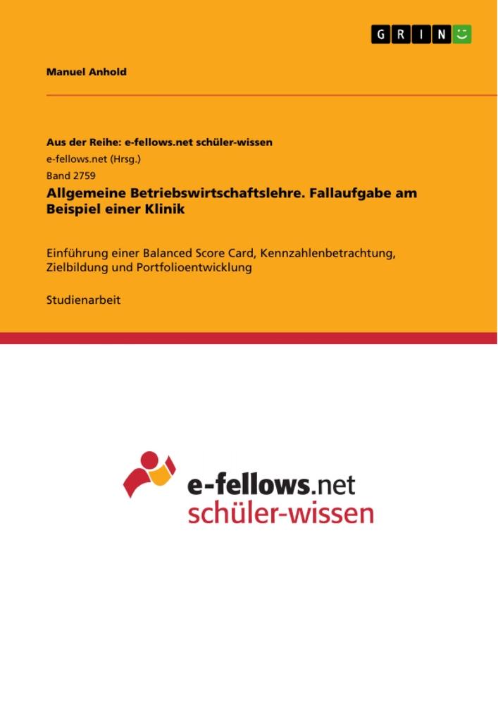 Vorderes Coverbild Allgemeine Betriebswirtschaftslehre. Fallaufgabe am Beispiel einer Klinik