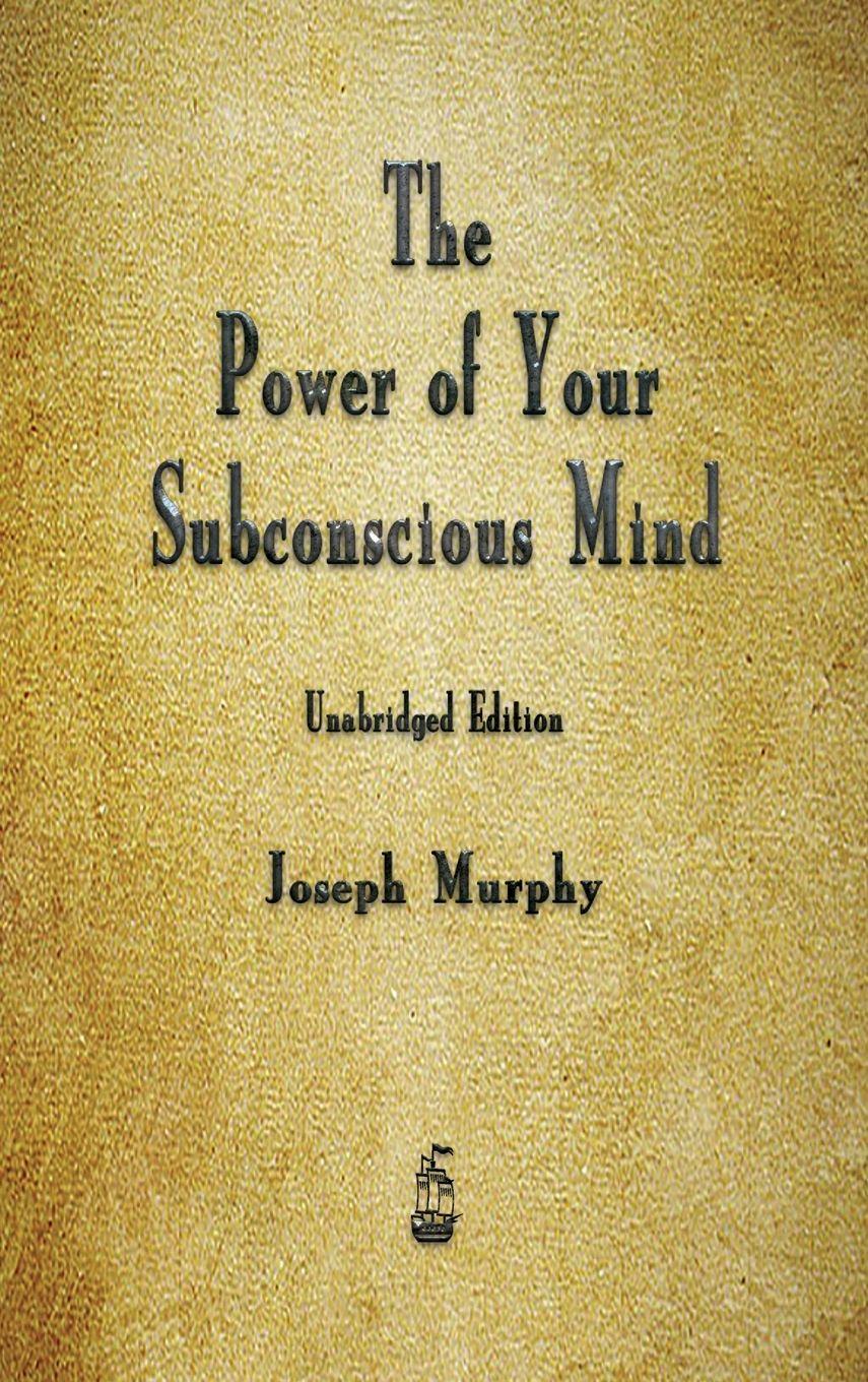 Vorderes Coverbild The Power of Your Subconscious Mind