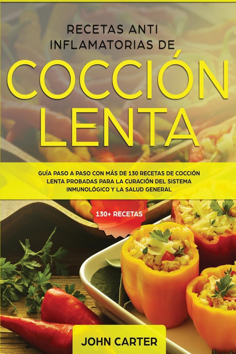 Vorderes Coverbild Recetas Anti Inflamatorias de Cocción Lenta