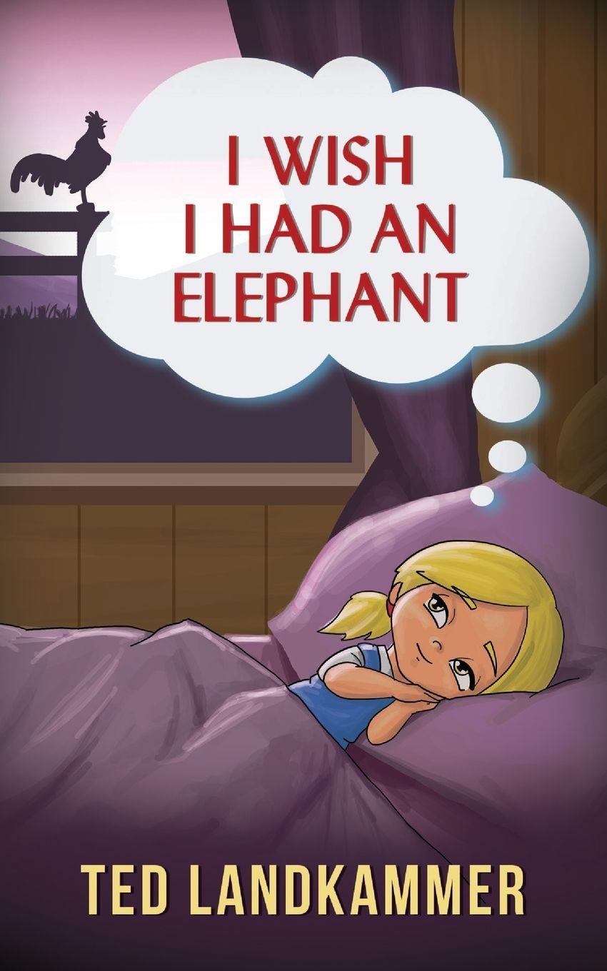 Vorderes Coverbild I Wish I Had An Elephant