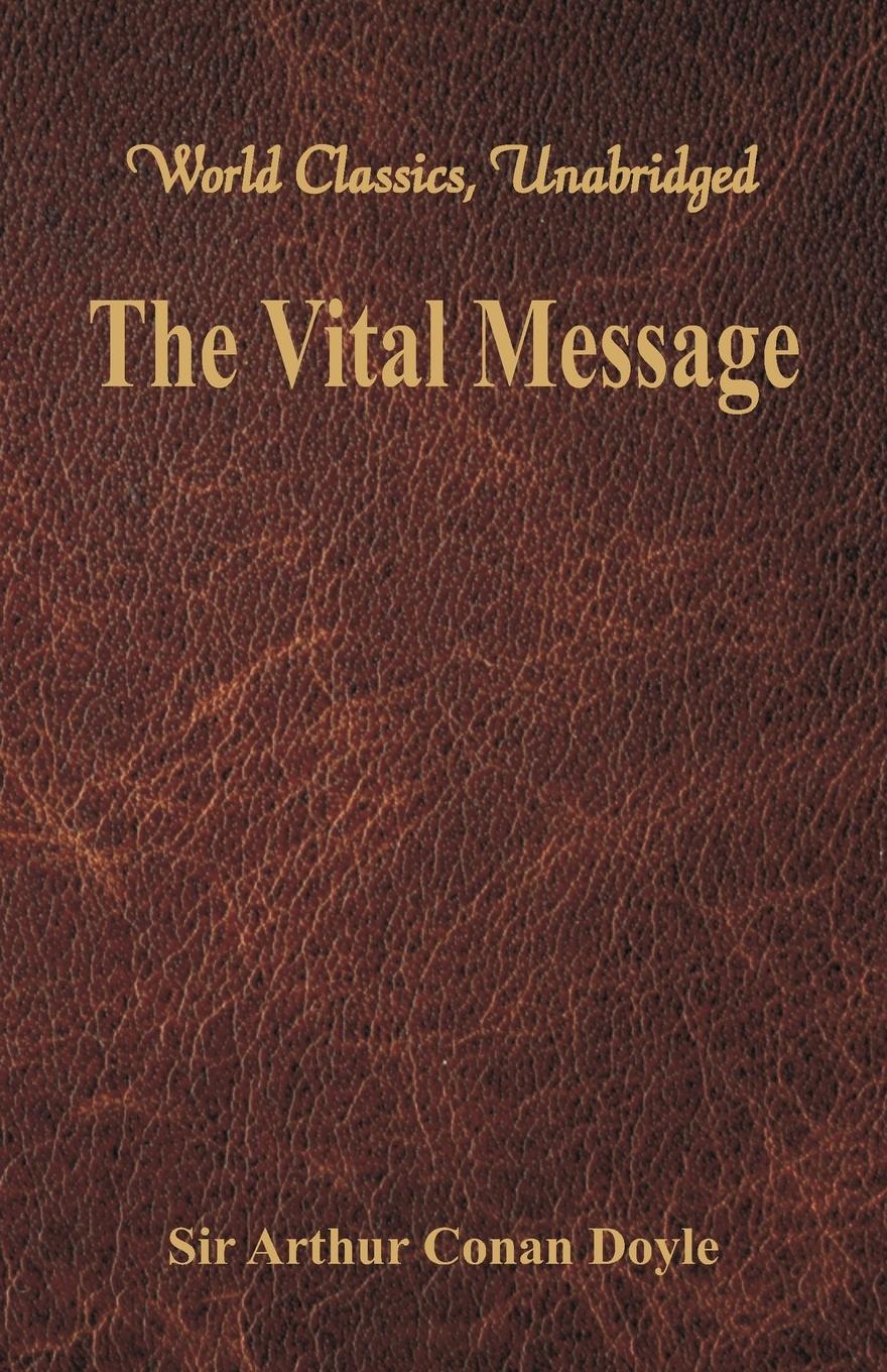 Vorderes Coverbild The Vital Message (World Classics, Unabridged)