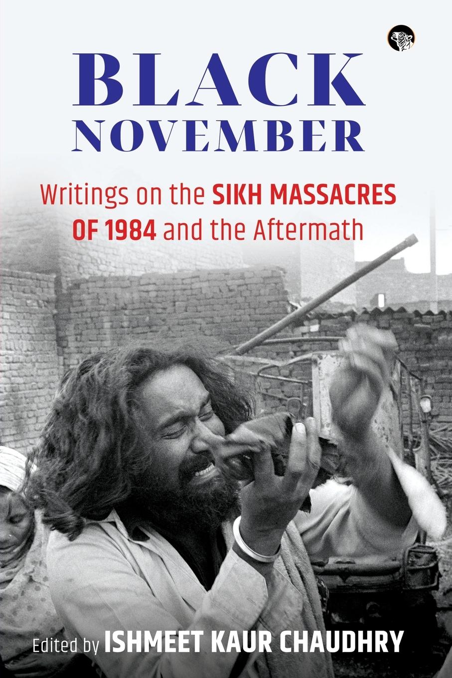 Vorderes Coverbild Black November: Writings on the Sikh Massacres of 1984 and the Aftermath