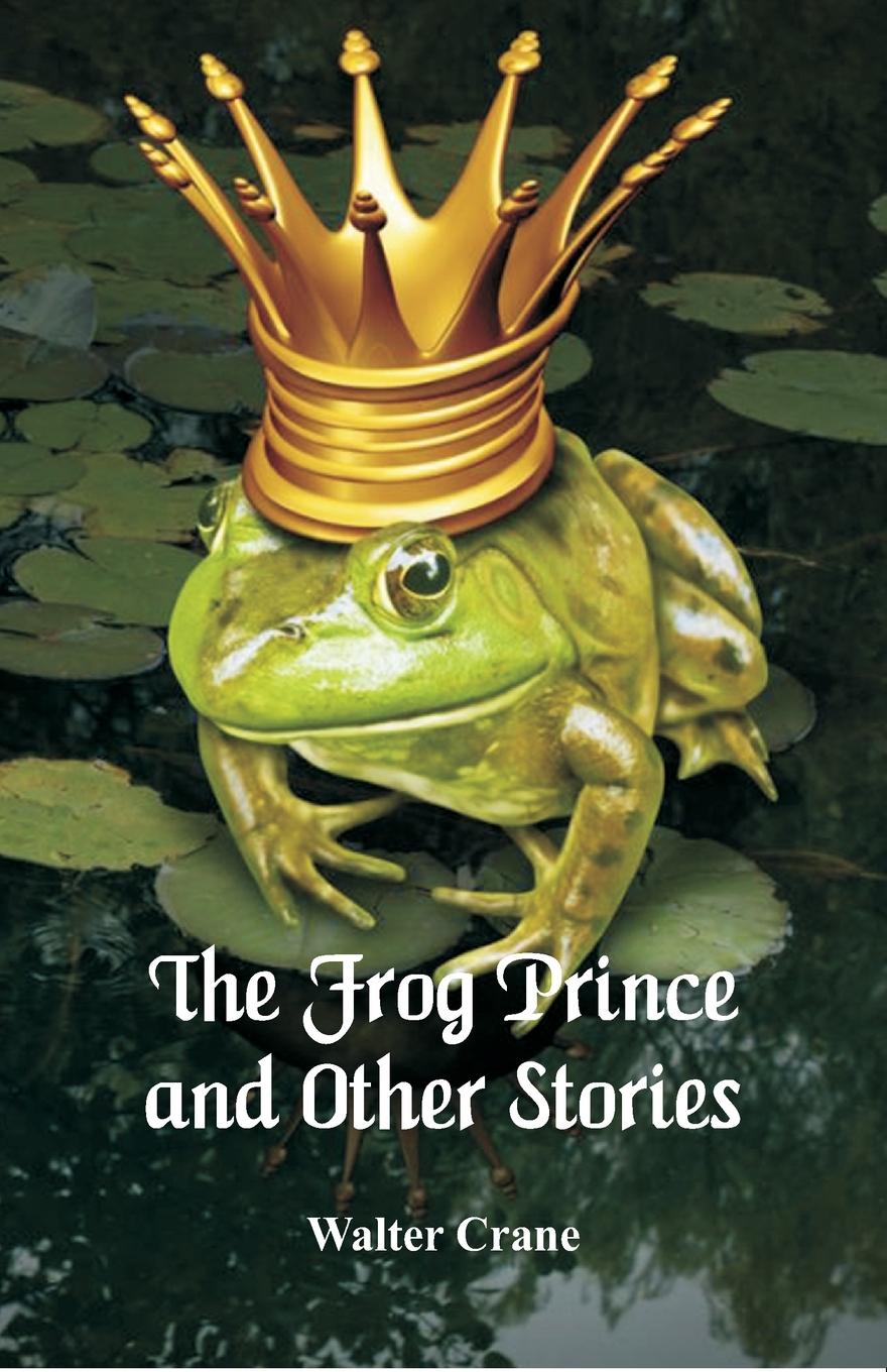 Vorderes Coverbild The Frog Prince and Other Stories