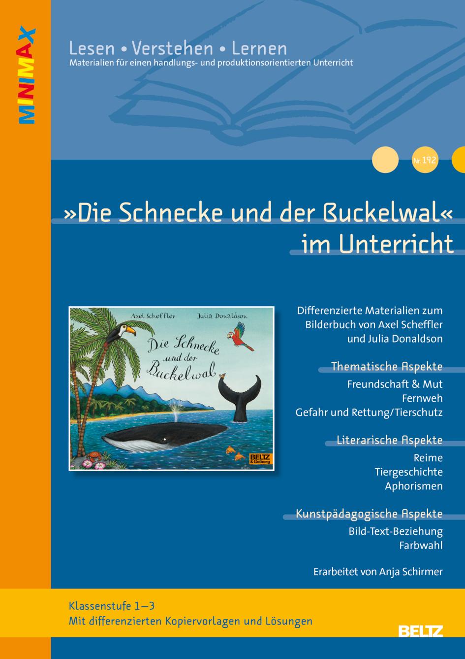 Vorderes Coverbild »Die Schnecke und der Buckelwal« von Axel Scheffler und Julia Donaldson