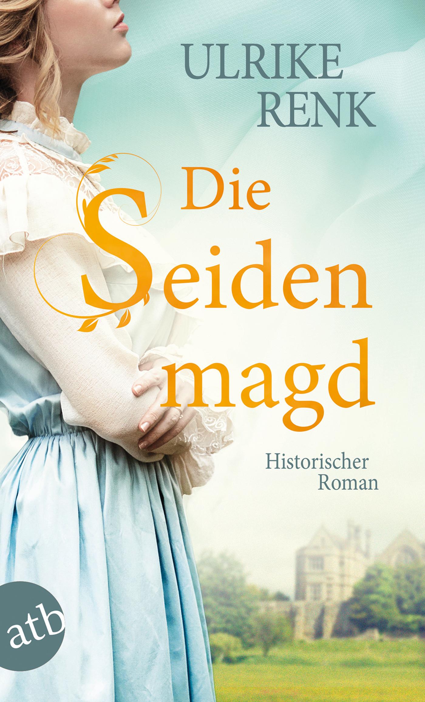 Vorderes Coverbild Die Seidenmagd