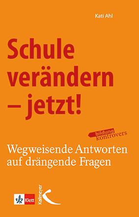 Vorderes Coverbild Schule verändern - jetzt!