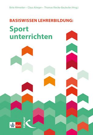 Vorderes Coverbild Basiswissen Lehrerbildung: Sport unterrichten