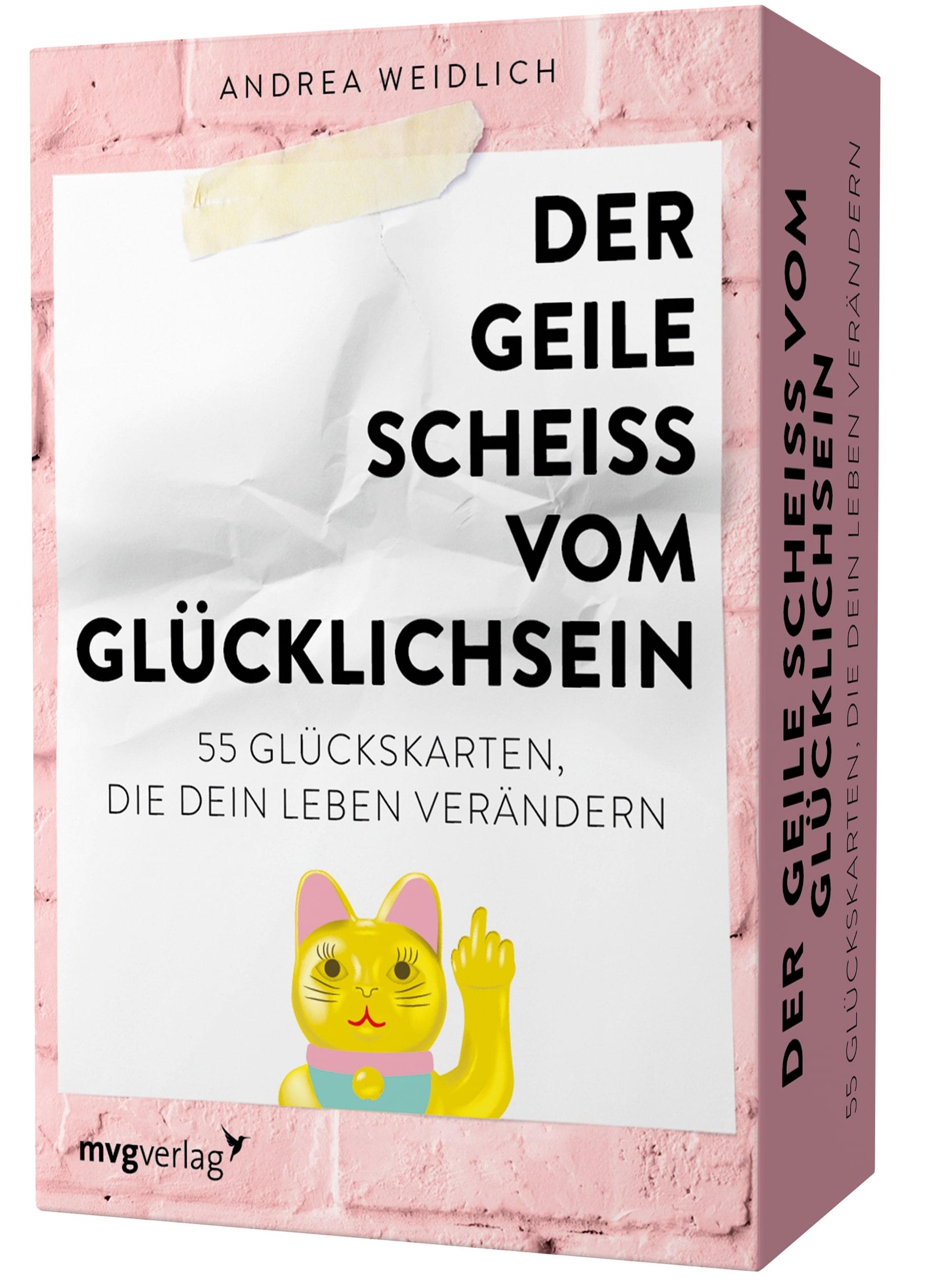Vorderes Coverbild Der geile Scheiß vom Glücklichsein - 55 Glückskarten, die dein Leben verändern