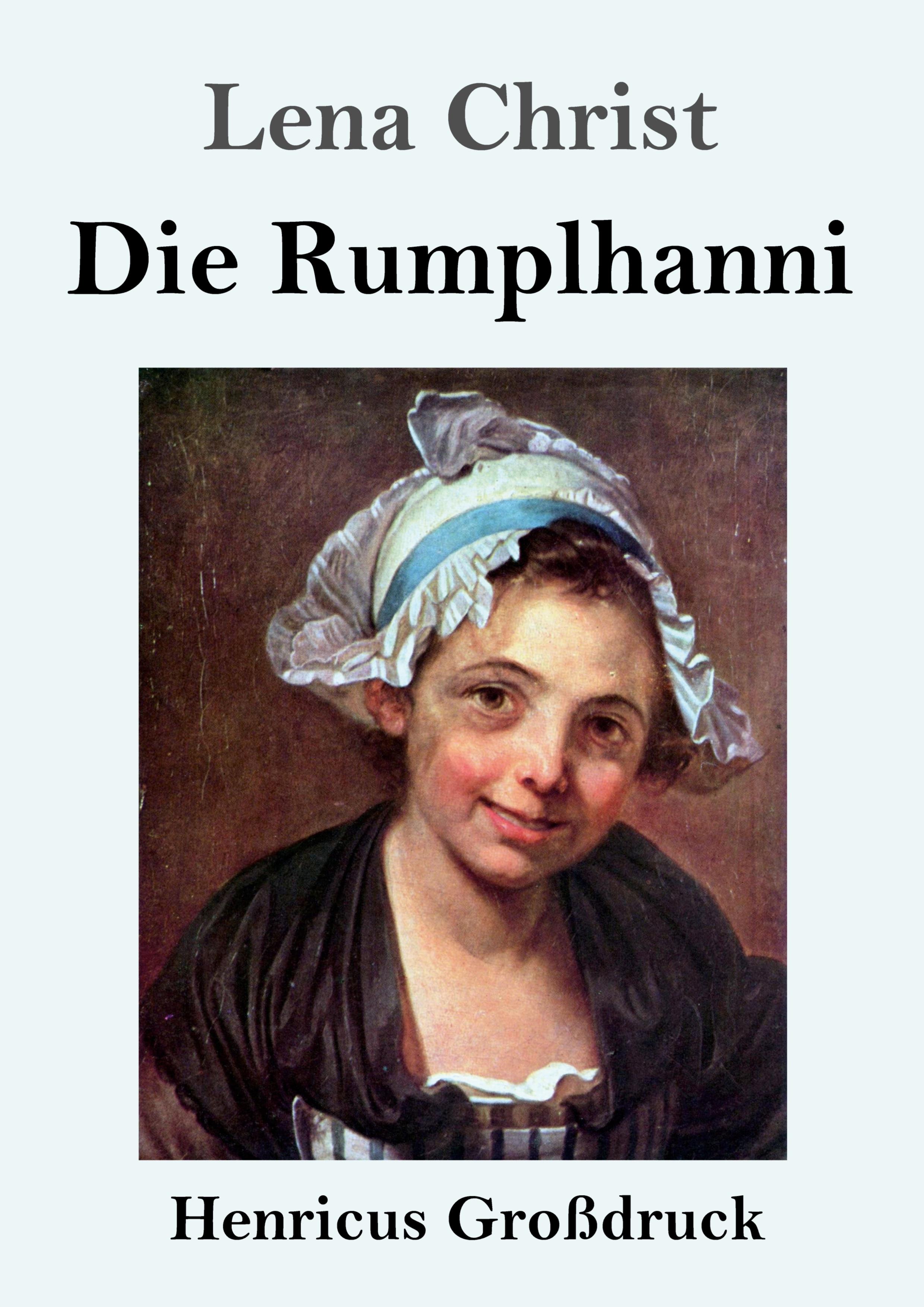 Vorderes Coverbild Die Rumplhanni (Großdruck)